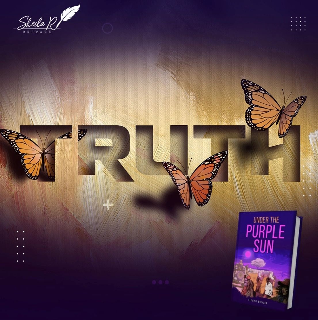 Under the Purple Sun: Truth